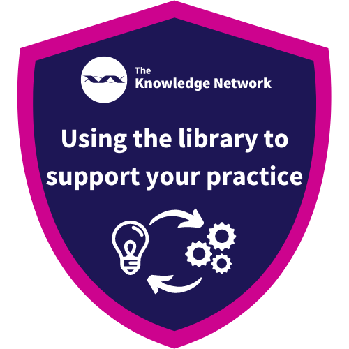 Open Badge image: Using the library to support your practice